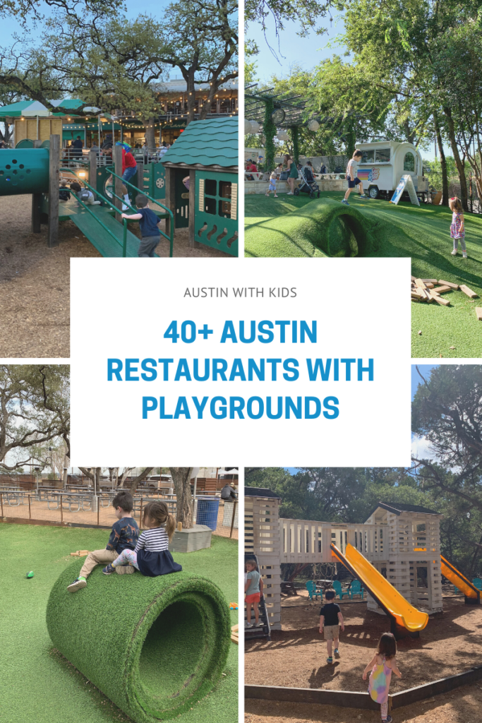 The Ultimate Guide to Austin Restaurants With Playgrounds Austin