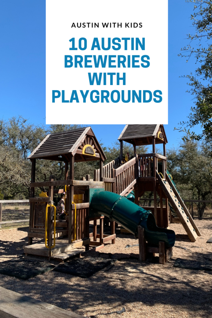 10 Breweries with playgrounds in Austin area