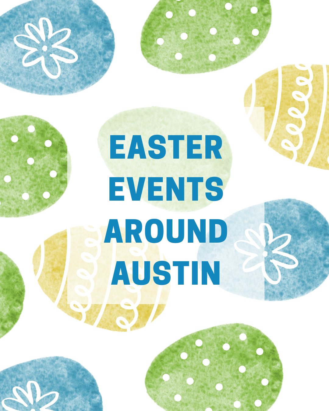 Easter Events Around Austin: 2023 - Austin With Kids