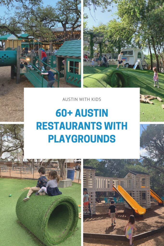 More than 60 Austin restaurants with playgrounds