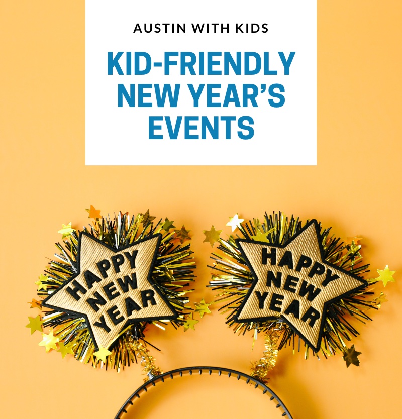 austin new year's eve events for kids