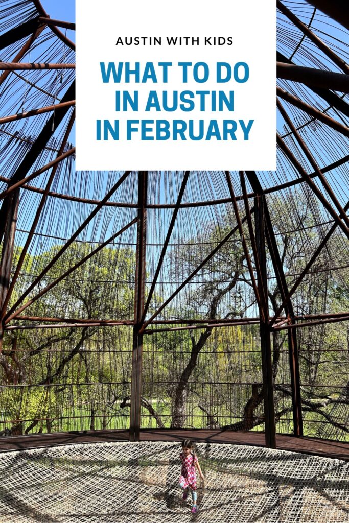 what to do in austin with kids in february