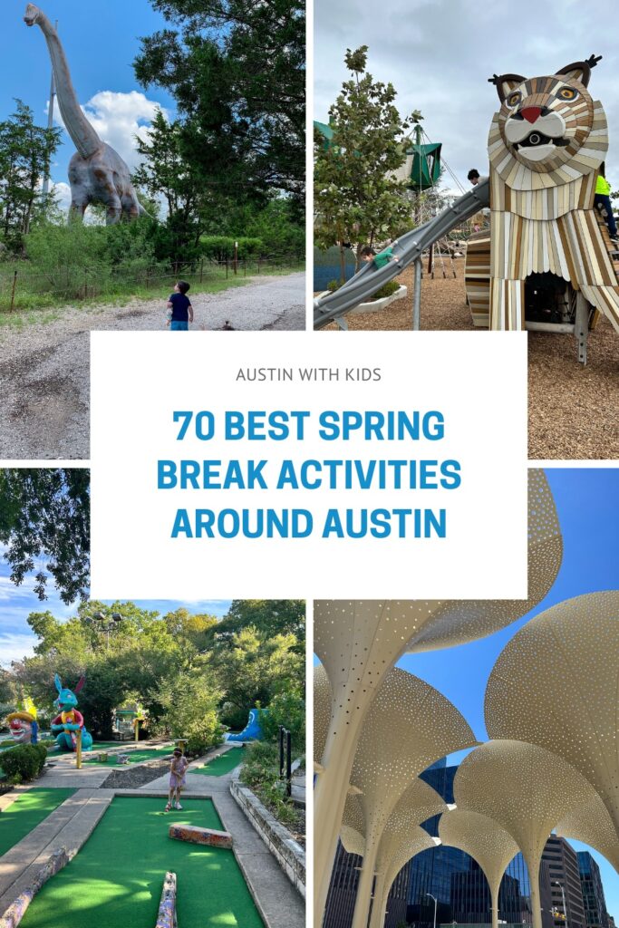 austin spring break ideas with kids