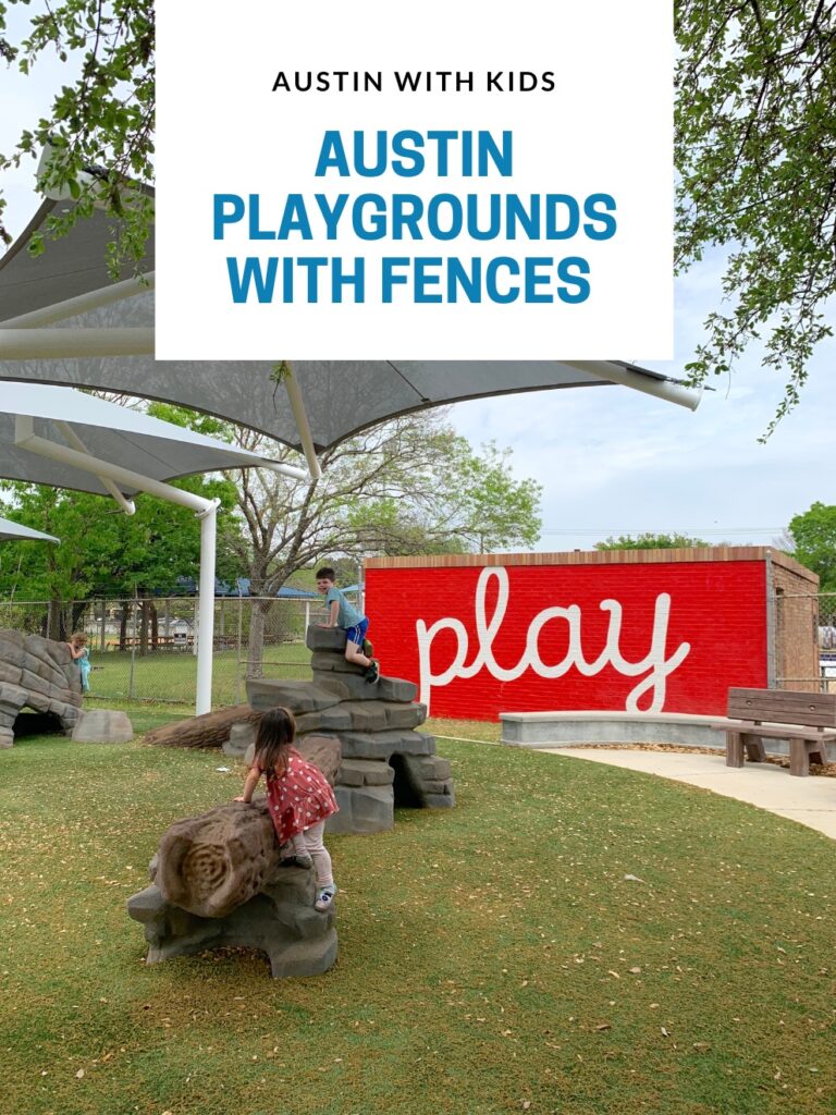 Austin playgrounds with fences